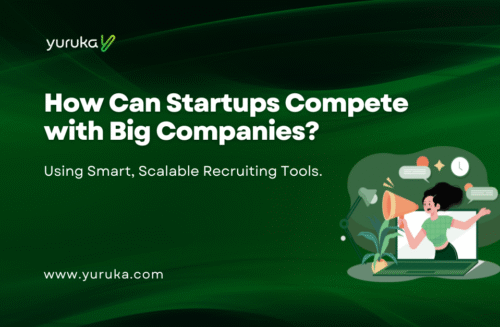 WHAT YURUKA BRINGS TO YOUR HIRING PROCESS (14)